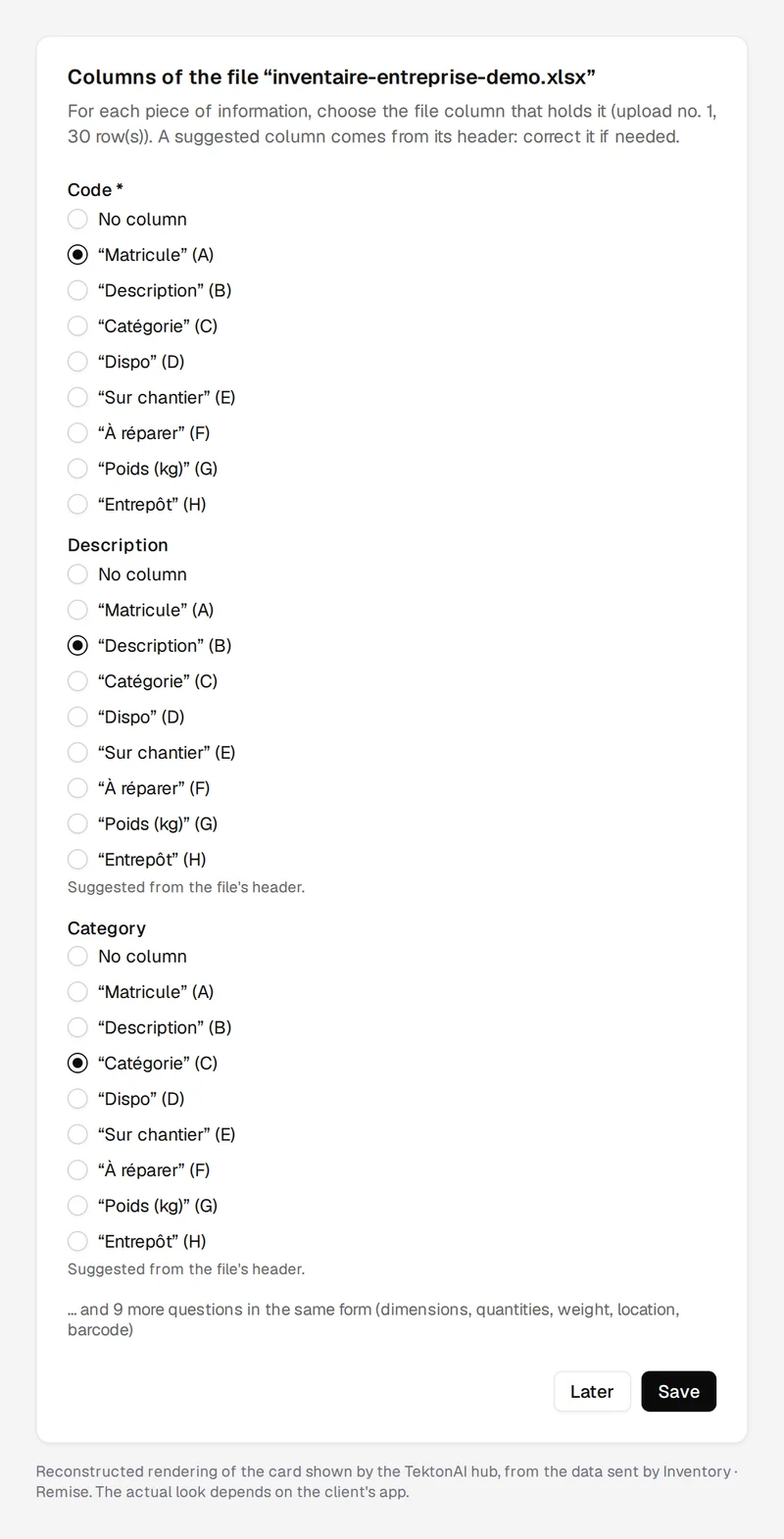 Column form: for the part number, description and category, the column proposed from the header is already selected, with the Later and Save buttons